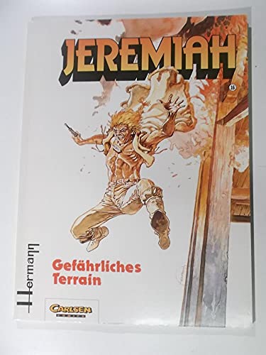 Jeremiah, Bd.16, Gefährliches Terrain Jeremiah, Bd.16, Gefährliches Terrain