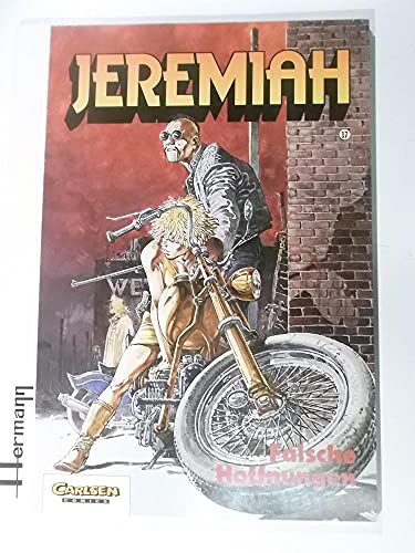 Jeremiah, Bd.17, Falsche Hoffnungen Jeremiah, Bd.17, Falsche Hoffnungen