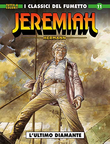 Jeremiah. L' ultimo diamante (Vol. 11) (Gli albi della cosmo) von GLI ALBI DELLA COSMO