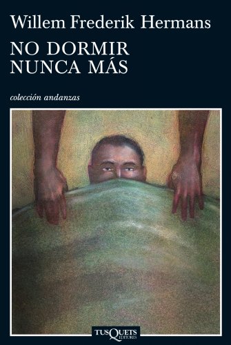 No dormir nunca más (Andanzas, Band 740)