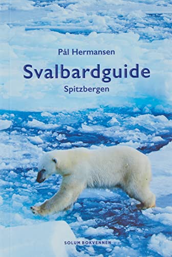Svalbard /Spitzbergen Guide von Travel Media GmbH