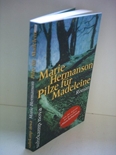 Pilze für Madeleine: Roman (suhrkamp taschenbuch)