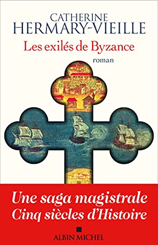 Les Exilés de Byzance von ALBIN MICHEL