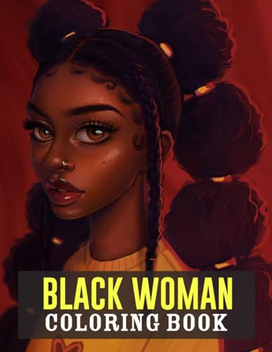Black Woman Coloring Book: Expressive Portraits & Attires | A Soothing Artistic Retreat von Independently published