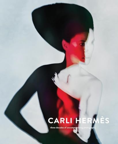 Carli Hermes: Three decades of uncompromising photography