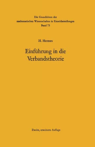 Einführung in die Verbandstheorie (Grundlehren der mathematischen Wissenschaften, Band 73)
