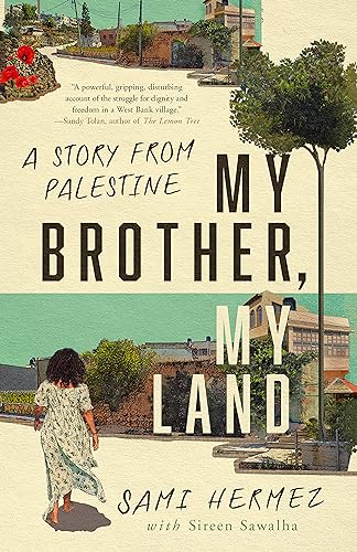 My Brother, My Land: A Story from Palestine von Redwood Press