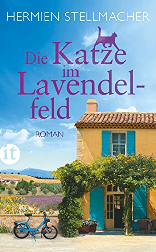 Die Katze im Lavendelfeld: Roman | Das perfekte Geschenk zum Muttertag (insel taschenbuch) von Insel Verlag GmbH