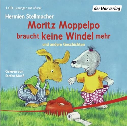 Moritz Moppelpo: Moritz Moppelpo braucht keine Windel mehr - schläft alleine ein - braucht keinen Schnuller mehr - putzt seine Zähne - sagt Nein!