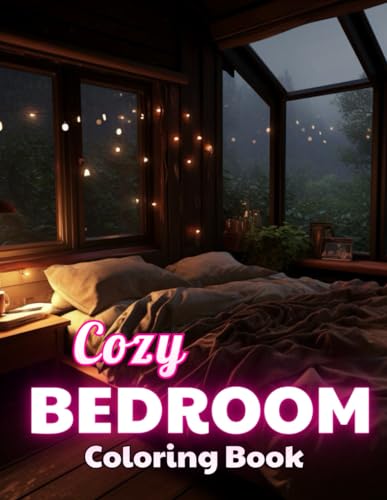 Cozy Bedroom Coloring Book: 100+ High-Quality and Unique Colouring Pages von Independently published