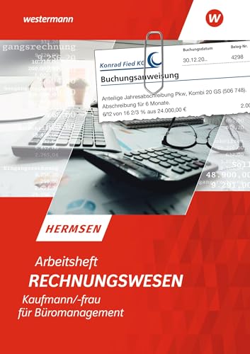 Rechnungswesen Kaufmann/Kauffrau für Büromanagement: Arbeitsheft