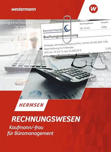 Rechnungswesen Kaufmann/Kauffrau für Büromanagement: Schulbuch von Westermann Schulbuchverlag