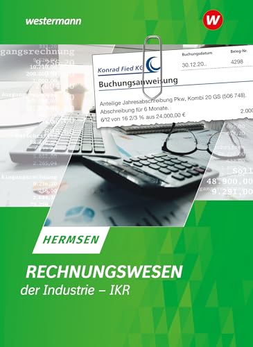 Rechnungswesen der Industrie - IKR: Schulbuch von Bildungsverlag Eins