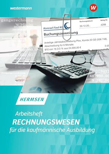 Rechnungswesen für die kaufmännische Ausbildung: Arbeitsheft von Westermann Berufliche Bildung