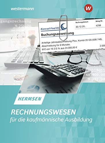 Rechnungswesen für die kaufmännische Ausbildung: Schulbuch