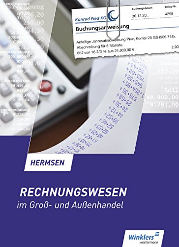 Rechnungswesen im Groß- und Außenhandel: Schülerband Rechnungswesen im Groß- und Außenhandel: Schülerband