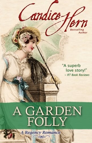 A Garden Folly (Country House Party, Band 1)