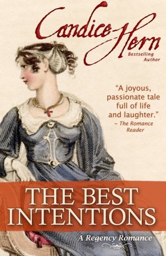 The Best Intentions (Country House Party, Band 2) von CreateSpace Independent Publishing Platform