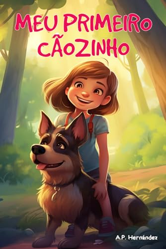 Meu primeiro cãozinho: Livro infantil (6-7 anos). Timba chega a casa