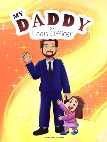 Daddy is a Loan Officer von Independently published