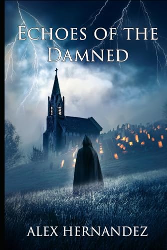 Echoes of the Damned (The Shadows Within, Band 2) von Independently published
