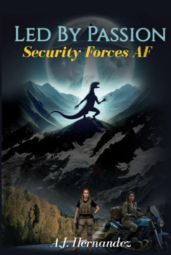 Led By Passion: Security Forces AF von Global Publishing Solution