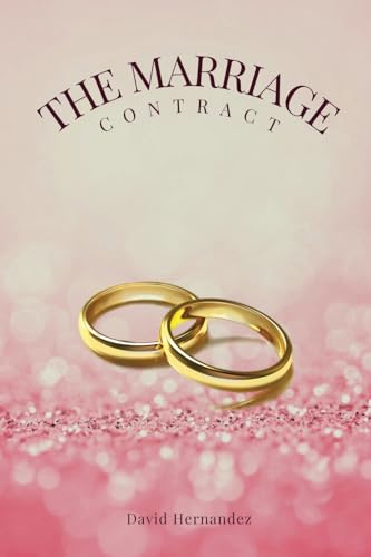 The Marriage Contract von David Hernandez