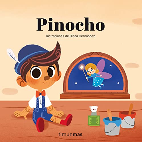 Pinocho. Cuento con mecanismos: Ilustraciones de Diana Hernandez (Cuentos clásicos con mecanismos)