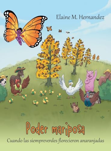 Poder mariposa: Cuando las siempreverdes florecieron anaranjadas