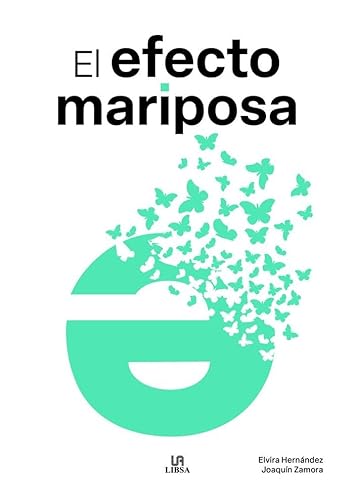 El Efecto Mariposa (Gestión Emocional, Band 2) von Libsa