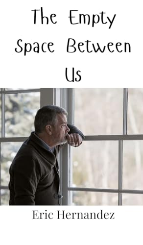 The Empty Space Between Us von Creative Arts Management OÜ