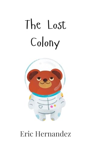 The Lost Colony von Creative Arts Management OÜ