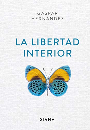 La libertad interior (Autoconocimiento) von Planeta