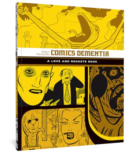 Comics Dementia: A Love and Rockets Book