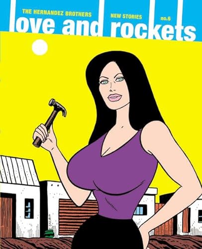 Love And Rockets: New Stories No. 6 (LOVE AND ROCKETS NEW STORIES TP)