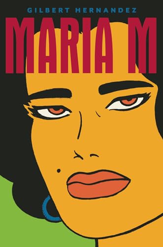 Maria M. (Love and Rockets) von Fantagraphics Books
