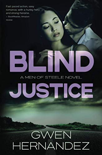 Blind Justice (Men of Steele, Band 5) von Independently Published