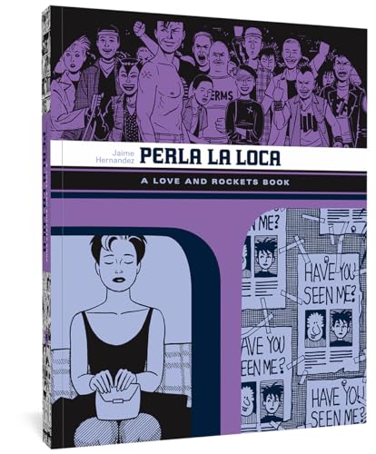 Perla La Loca: A Love and Rockets Book (LOVE & ROCKETS LIBRARY JAIME GN)