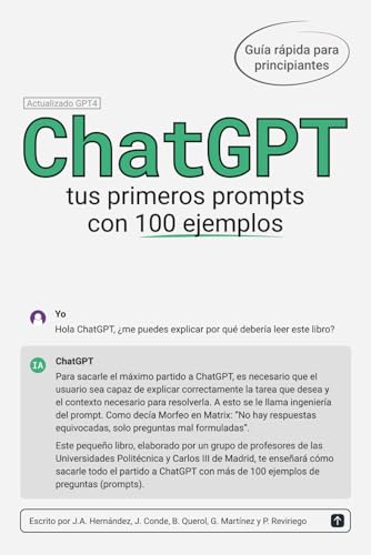 ChatGPT: Tus primeros prompts con 100 ejemplos
