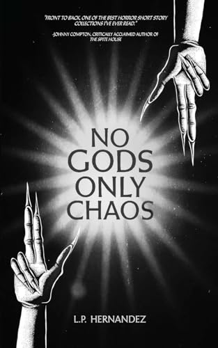 No Gods, Only Chaos von Sobelo Books