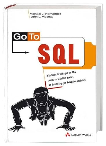 Go To SQL . von Addison-Wesley
