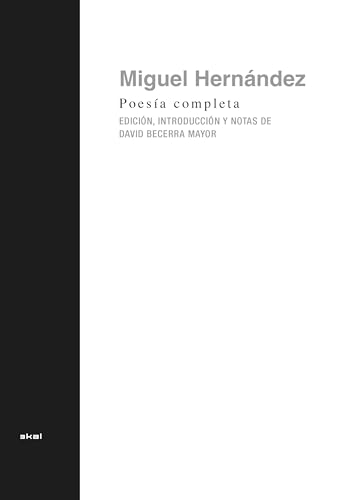 Poesía completa de Miguel Hernández (Vía Láctea, Band 18) von Ediciones Akal