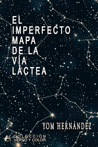 El imperfecto mapa de la vía láctea von Editorial Adarve