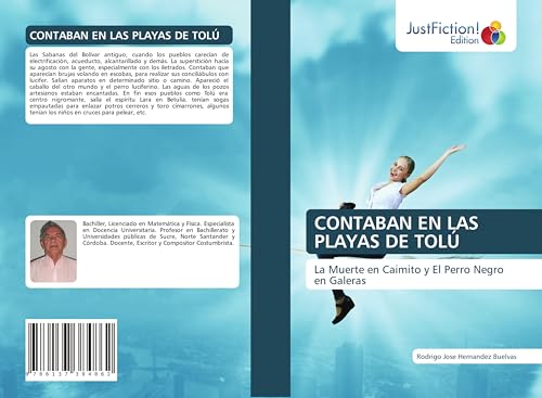 CONTABAN EN LAS PLAYAS DE TOLÚ: La Muerte en Caimito y El Perro Negro en Galeras von JustFiction Edition
