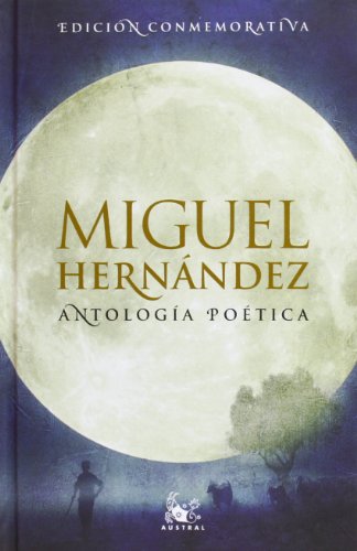 Antología poética (AUSTRAL EDICIONES ESPECIALES) von Espasa Libros, S.L.