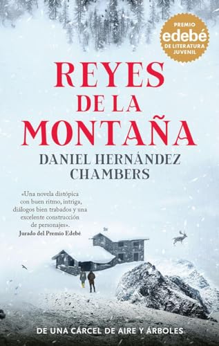 Reyes de la montaña (Premio Edebé) von Celesa