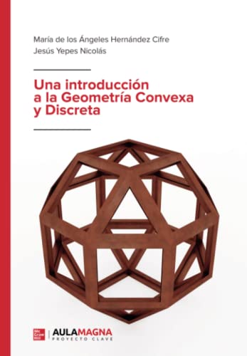 Una introducción a la Geometría Convexa y Discreta von Aula Magna Proyecto clave McGraw Hill
