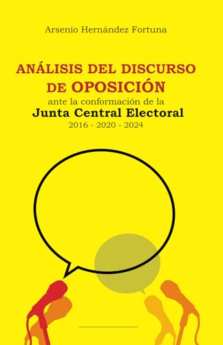 Análisis del discurso de oposición ante la conformación de la Junta Central Electoral - 2016, 2020 y 2024 Análisis del discurso de oposición ante la conformación de la Junta Central Electoral - 2016, 2020 y 2024 von Independiente