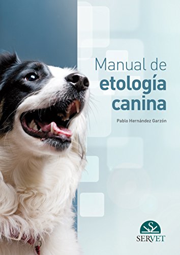 Manual de etología canina von Editorial Servet