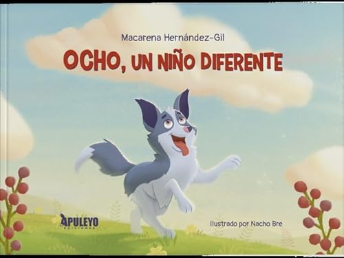 Ocho, un niño diferente von Apuleyo Ediciones